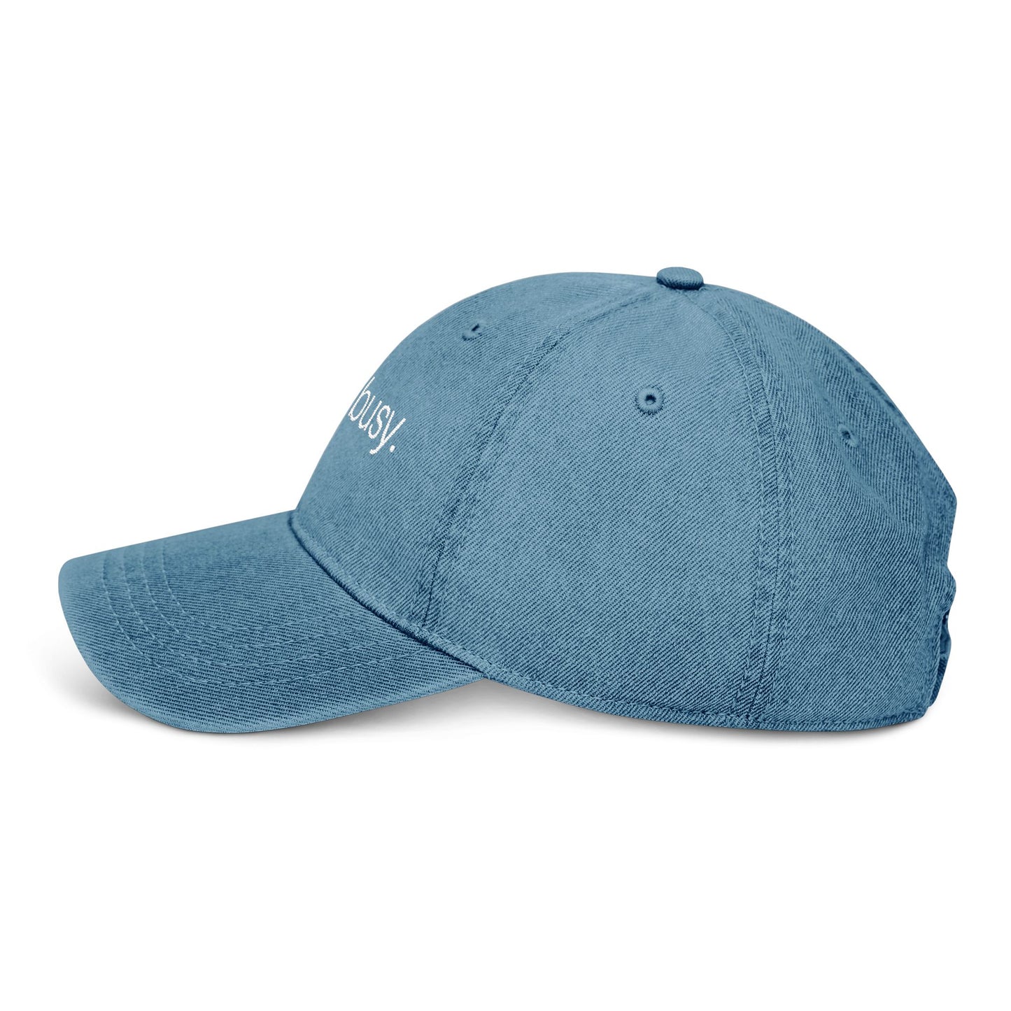 Embroidered Denim Hat - Stay Busy, Casual Accessories, Streetwear Cap, Gift for Him/Her, Everyday Hat