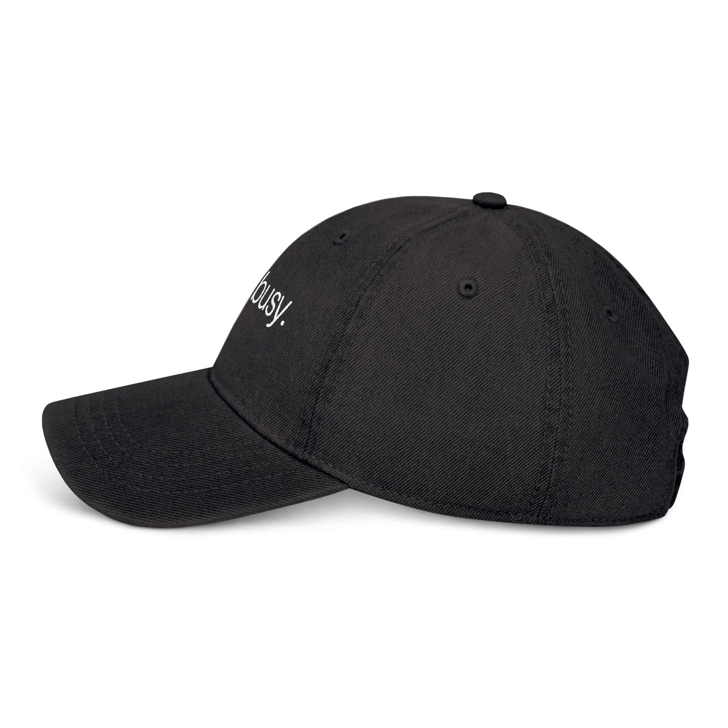 Embroidered Denim Hat - Stay Busy, Casual Accessories, Streetwear Cap, Gift for Him/Her, Everyday Hat