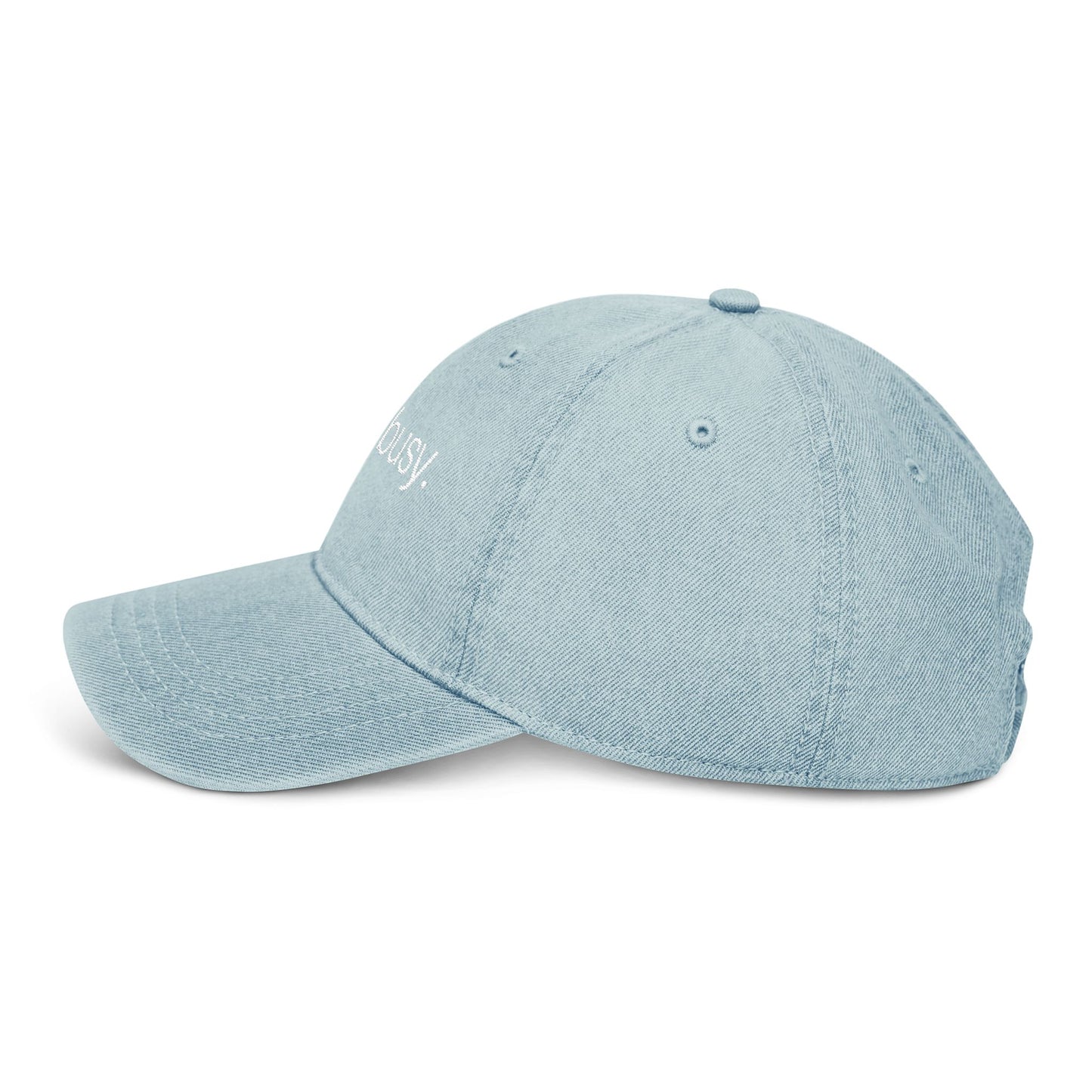 Embroidered Denim Hat - Stay Busy, Casual Accessories, Streetwear Cap, Gift for Him/Her, Everyday Hat